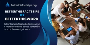 betterthisfacts tips from betterthisworld