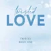 twisted love pdf