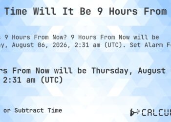 9 hours from now is what time